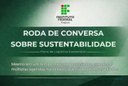  Iniciativa da Comissão Local de Sustentabilidade da Reitoria é aberta a servidores e terceirizados