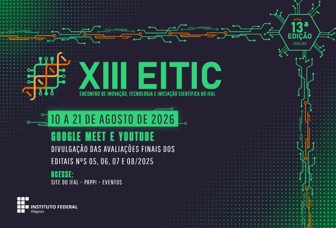 Evento ocorre entre os dias 10 e 21 de agosto; prazo para envio de relatórios finais termina em 31 de julho
