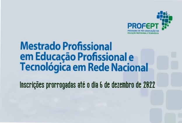 ProfEPT prorroga  até 6 de dezembro inscrições para o mestrado profissional