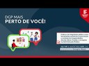 DGP mais perto de você - "A Integridade Pública e o Programa Nacional de Prevenção à Corrupção”