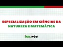 Ifal tem pós: Especialização em Ciências da Natureza e Matemática - Campus Maragogi