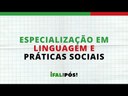 Ifal tem pós: Especialização em Linguagem e Práticas Sociais, no Campus Murici
