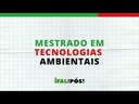 Ifal tem pós: Mestrado Profissional em Tecnologias Ambientais