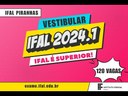 Vestibular Ifal 2024.1: Confira os cursos de graduação do Campus Piranhas